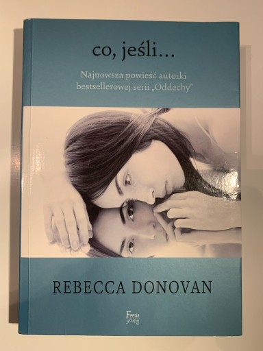 Zdjęcie oferty: "Co, jeśli..." - Rebecca Donovan