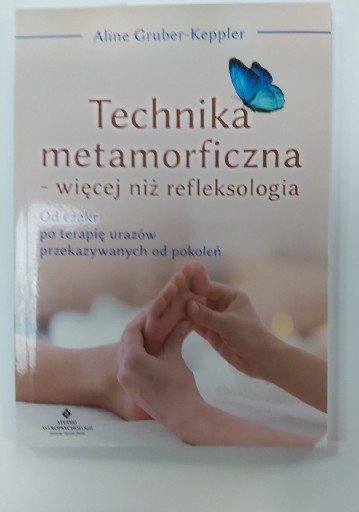 Zdjęcie oferty: Technika metamorficzna Aline Gruber - Keppler