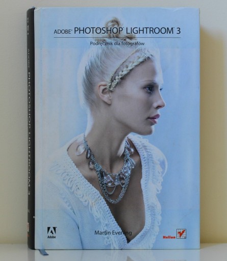 Zdjęcie oferty: Adobe Photoshop Lightroom 3 Martin Evening