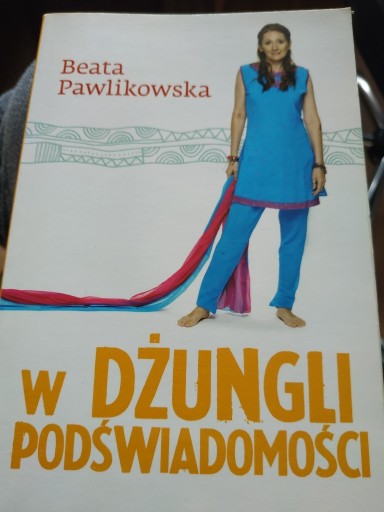 Zdjęcie oferty: W dżungli podświadomości B.Pawlikowska książka