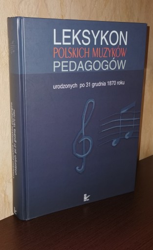 Zdjęcie oferty: Leksykon polskich muzyków pedagogów