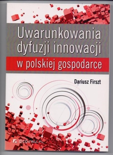 Zdjęcie oferty: Uwarunkowania dyfuzji innowacji - Firszt