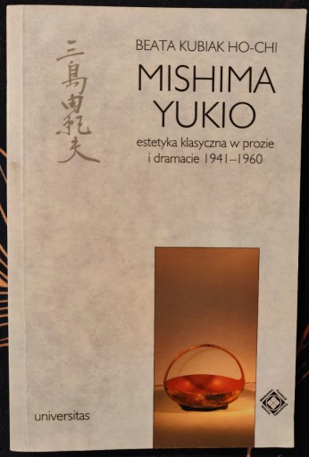 Zdjęcie oferty: Mishima Yukio estetyka klasyczna w prozie i ...
