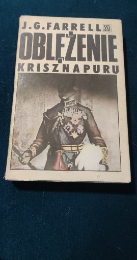 Zdjęcie oferty: J.G. Farrell "Oblężenie Krisznapuru"