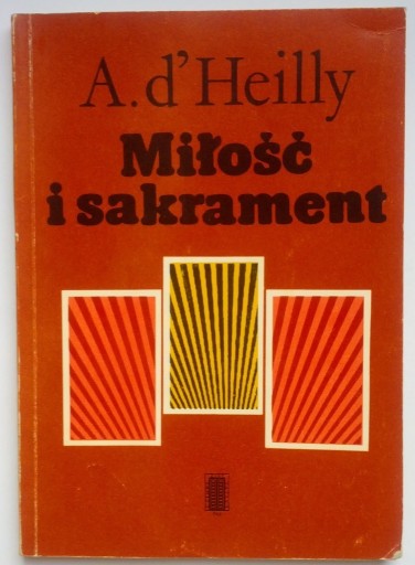 Zdjęcie oferty: Miłość i sakrament A.d'Heilly