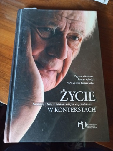 Zdjęcie oferty: Życie w kontekstach Zygmunt Bauman