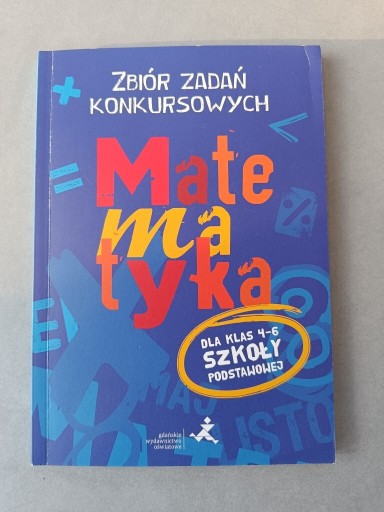 Zdjęcie oferty: Zbiór zadań konkursowych matematyka kl. 4-6