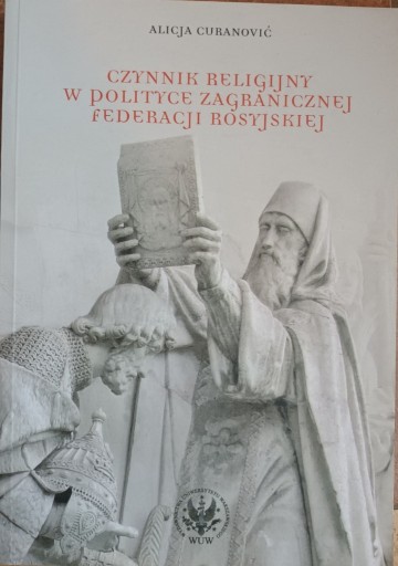 Zdjęcie oferty: Curanović Czynnik religijny w polityce Rosyjskiej 