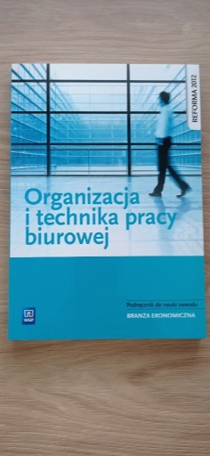 Zdjęcie oferty: Organizacja i technika pracy biurowej