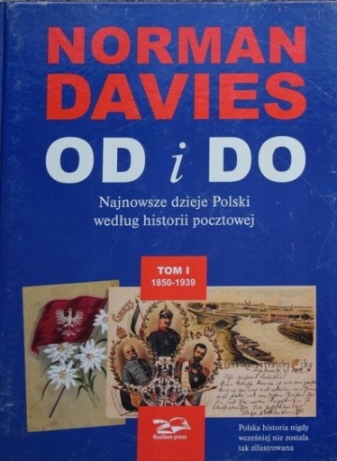Zdjęcie oferty: Norman Davies, OD I DO. Najnowsze dzieje Polski...