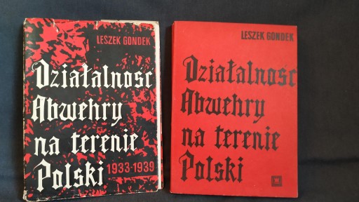 Zdjęcie oferty: Działalność Abwehry na terenie Polski 1933 1939
