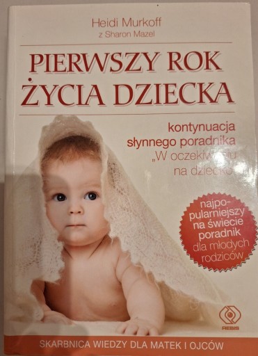 Zdjęcie oferty: Pierwszy rok życia dziecka