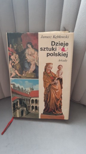 Zdjęcie oferty: Dzieje Sztuki Polskiej Janusz Kłębowski 1987