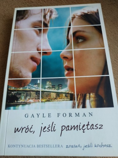 Zdjęcie oferty: Wróć, jeśli pamiętasz Gayle Forman książka