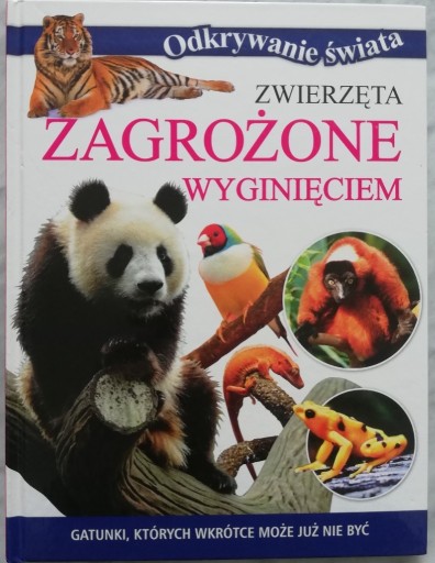 Zdjęcie oferty: Odkrywanie świata- zwierzęta zagrożone wyginięciem