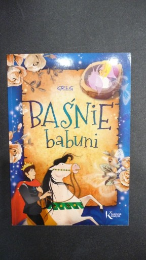 Zdjęcie oferty: Baśnie Babuni. Wydawnictwo Greg. Książka pięknie ilustrowana.