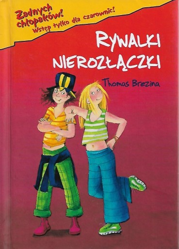 Zdjęcie oferty: Rywalki nierozłączki - T. Brezina