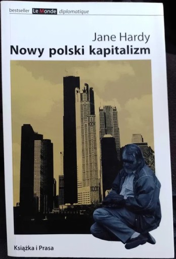 Zdjęcie oferty: Nowy polski kapitalizm - Jane Hardy