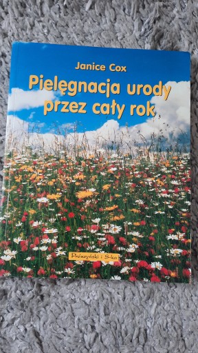 Zdjęcie oferty: Pielęgnacja urody przez cały rok Janice Cox 