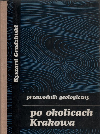 Zdjęcie oferty: Przewodnik geologiczny po okolicach Krakowa