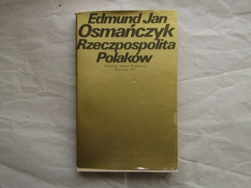 Zdjęcie oferty: „Rzeczpospolita Polaków” Edmund Jan Osmańczyk