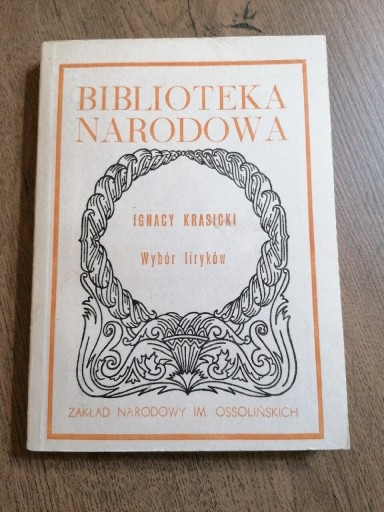 Zdjęcie oferty: Ignacy Krasicki Wybór liryków Biblioteka Narodowa