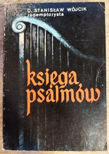 Zdjęcie oferty: o. Stanisław Wójcik - Księga Psalmów