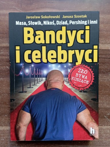 Zdjęcie oferty: Bandyci i celebryci Janusz Szostak