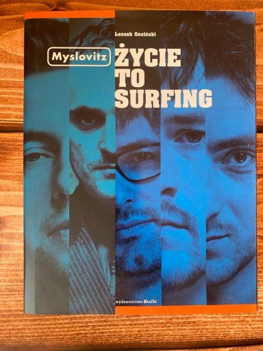 Zdjęcie oferty: Myslovitz - życie to surfing, Leszek Gnoiński