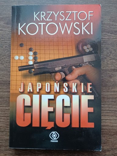 Zdjęcie oferty: Krzysztof Kotowski. "Japońskie Cięcie". NOWA