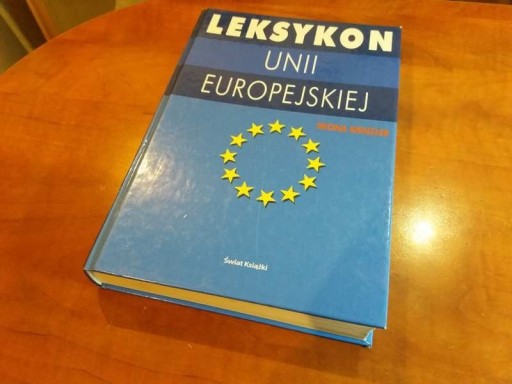 Zdjęcie oferty: Leksykon Unii Europejskiej - Iwona Kienzler