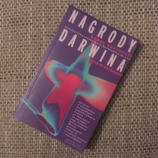 Zdjęcie oferty: NAGRODY DARWINA - Wendy Northcutt, wyd.WAB (2001) 