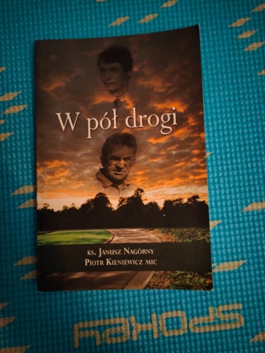 Zdjęcie oferty: W pół drogi - Piotr Kieniewicz, Janusz Nagórny