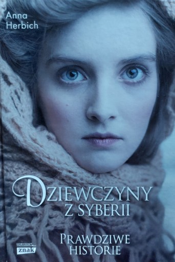 Zdjęcie oferty: Dziewczyny z syberii, Anna Herbich