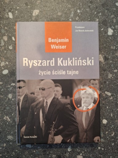 Zdjęcie oferty: Ryszard Kukliński życie ściśle tajne Benjamin Weiser