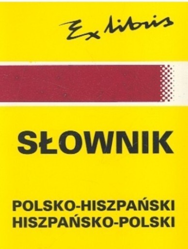 Zdjęcie oferty: SŁOWNIK HISZPAŃSKO - POLSKI , POLSKO - HISZPAŃSKI.