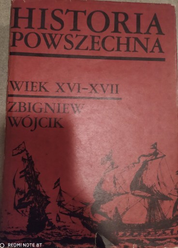 Zdjęcie oferty: Historia Powszechna wiek XVI-XVII, Z. Wójcik
