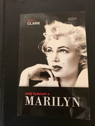 Zdjęcie oferty: Książka - Colin Clark „Mój tydzień z Marilyn”