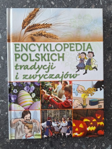 Zdjęcie oferty: encyklopedia polskich tradycji i zwyczajów