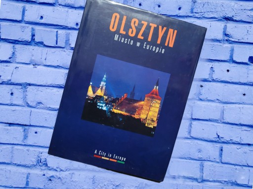 Zdjęcie oferty: Olsztyn. Miasto w Europie - Album