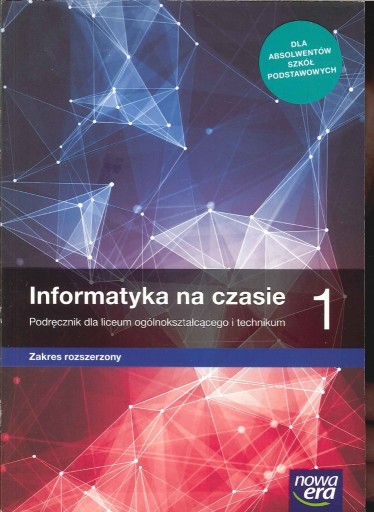 Zdjęcie oferty: Podręcznik - Informatyka na czasie 1 - rozszerzony - Liceum - Nowa Era
