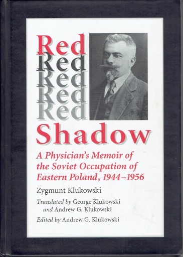 Zdjęcie oferty: Red Shadow. A Physician's Memoir of the Soviet