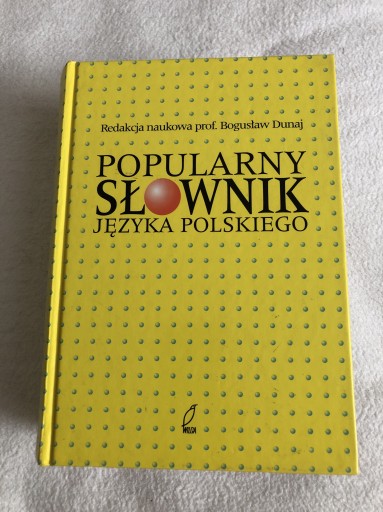 Zdjęcie oferty: Bogusław Dunaj Popularny słownik języka polskiego