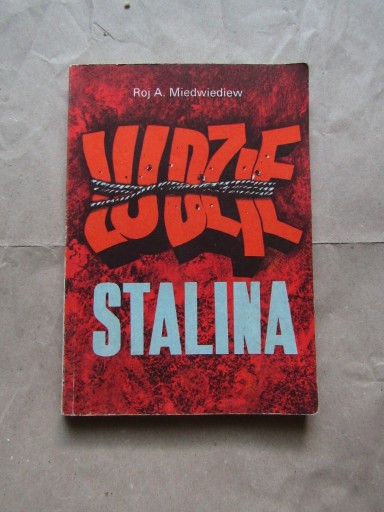 Zdjęcie oferty: „Ludzie Stalina” Roj A. Miedwiediew