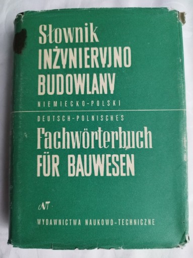 Zdjęcie oferty: Słownik inżynieryjno-budowlany niemiecko-polski