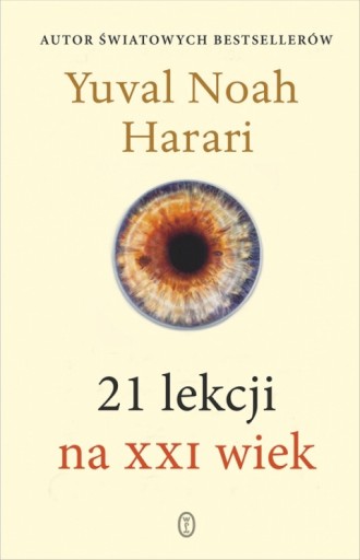 Zdjęcie oferty: 21 lekcji na XXI wiek Yuval Noah Harari