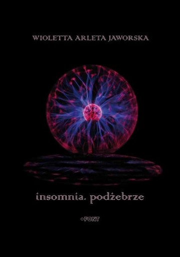 Zdjęcie oferty:  insomnia. podżebrze Wioletta Arleta Jaworska 