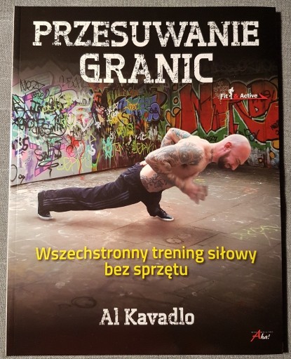 Zdjęcie oferty: Przesuwanie granic Al Kavadlo NOWA