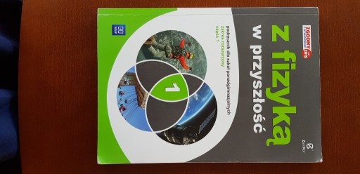 Zdjęcie oferty: Z fizyką w przyszłość część 1/zakres rozszerzony