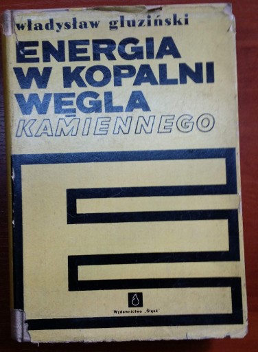 Zdjęcie oferty: Gluziński - Energia w kopalniach węgla kamiennego 